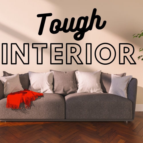 Tough Interior